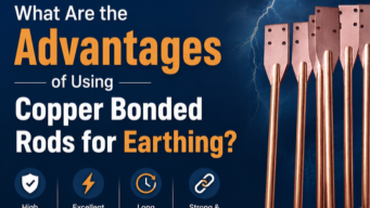 What Are the Advantages of Using Copper Bonded Rods for Earthing?