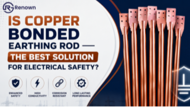 Is Copper Bonded Earthing Rod the Best Solution for Electrical Safety?