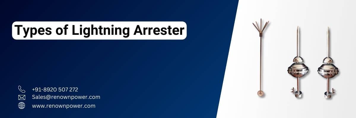 Types of Lightning Arrester